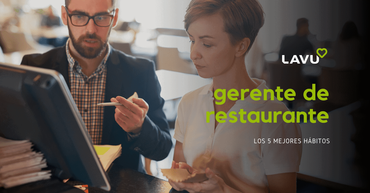 5 Hábitos Que Posee Un Gerente De Restaurante Exitoso 